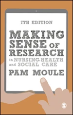 Making Sense of Research in Nursing, Health and Social Care