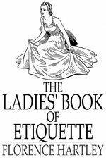 The Ladies' Book of Etiquette