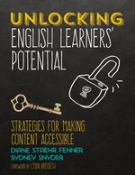 Unlocking English Learnersâ² Potential