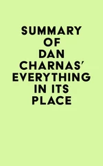 Summary of Dan Charnas's Everything in Its Place