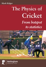 The Physics of Cricket