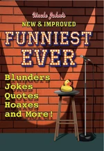 Uncle John's New & Improved Funniest Ever