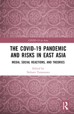 The COVID-19 Pandemic and Risks in East Asia