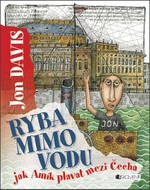 Ryba mimo vodu - Jon Davis
