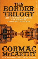 The Border Trilogy (Defekt) - Cormac McCarthy