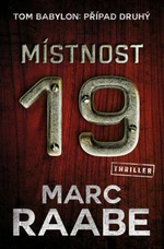 Místnost 19 - Marc Raabe