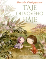 Taje olivového háje - Daniela Krolupperová
