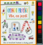 Vše, co jezdí - Otiskni prstíky Stephanie Evans, ilustrace Alena Razumova - Alena Razumova, Amanda Lott