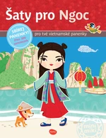 Šaty pro Ngoc - Ema Potužníková, Lucie Jenčíková