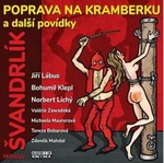 Poprava na Kramberku a další povídky - Miloslav Švandrlík - audiokniha