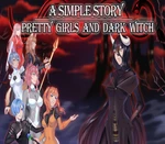 Pretty Girls and Dark Witch. A simple story Steam CD Key