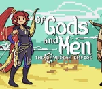 Of Gods and Men: The Daybreak Empire Steam CD Key