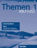Themen aktuell 1: Lehrerhandbuch Teil B - Heiko Böck, Hartmut Aufderstraße