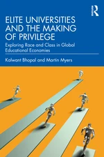 Elite Universities and the Making of Privilege