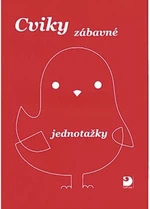 Cviky zábavné - jednotažky - Jiří Jošt