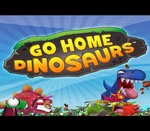 Go Home Dinosaurs! EU Steam CD Key