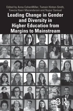 Leading Change in Gender and Diversity in Higher Education from Margins to Mainstream