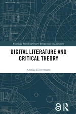 Digital Literature and Critical Theory