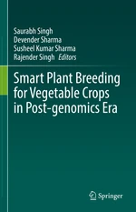 Smart Plant Breeding for Vegetable Crops in Post-genomics Era