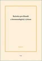 Ročenka pro filosofii a fenomenologický výzkum 2017 - Ladislav Benyovszky, Josef Matoušek