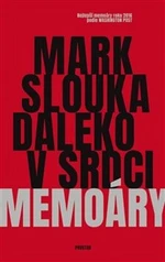 Daleko v srdci - Mark Slouka