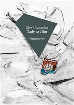 Tady na Jihu - Oles Uljanenko