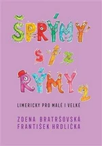 Šprýmy s/z rýmy 2 - Zdena Bratršovská, František Hrdlička