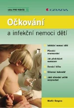 Očkování a infekční nemoci dětí - Martin Gregora - e-kniha