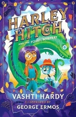 Harley Hitch and the Fossil Mystery - Vashti Hardy