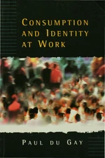 Consumption and Identity at Work