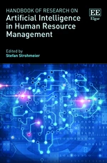 Handbook of Research on Artificial Intelligence in Human Resource Management