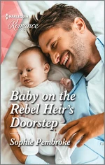 Baby on the Rebel Heir's Doorstep