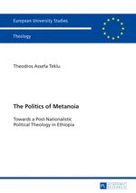 The Politics of Metanoia