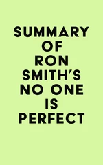 Summary of Ron Smith's No One Is Perfect