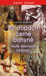 Po stopách černé bohyně - Jan Antonín Novák - e-kniha