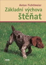 Základní výchova štěňat - Anton Fichtlmeier