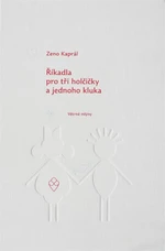 Říkadla pro tři holčičky a jednoho kluka - Zeno Kaprál, Dora Kaprálová, Filip Kaprál, Kateřina Wewiorová