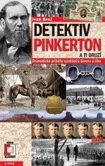 Detektiv Pinkerton a ti druzí - Ivan Brož - e-kniha