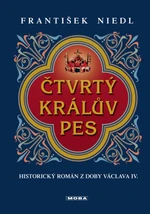 Čtvrtý králův pes - František Niedl - e-kniha