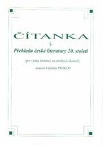 Čítanka k Přehledu české literatury 20. století - Vladimír Prokop