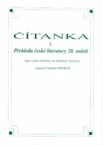 Čítanka k Přehledu české literatury 20. století - Vladimír Prokop