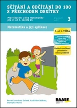 Sčítání a odčítání do 100 s přechodem desítky - Pracovní sešit 3 pro 2. a 3. ročník ZŠ