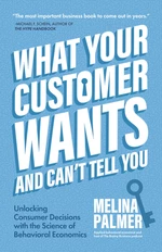 What Your Customer Wants and Canât Tell You