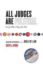 All Judges Are PoliticalâExcept When They Are Not