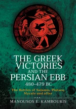 The Greek Victories and the Persian Ebb 480-479 BC