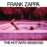 Frank Zappa – The Hot Rats Sessions CD
