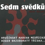 Různí interpreti – Sedm svědků CD