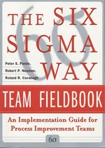 The Six Sigma Way Team Fieldbook