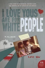 I Love Yous Are for White People