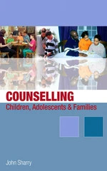 Counselling Children, Adolescents and Families